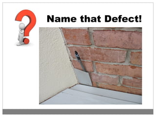 Name that Defect!
 