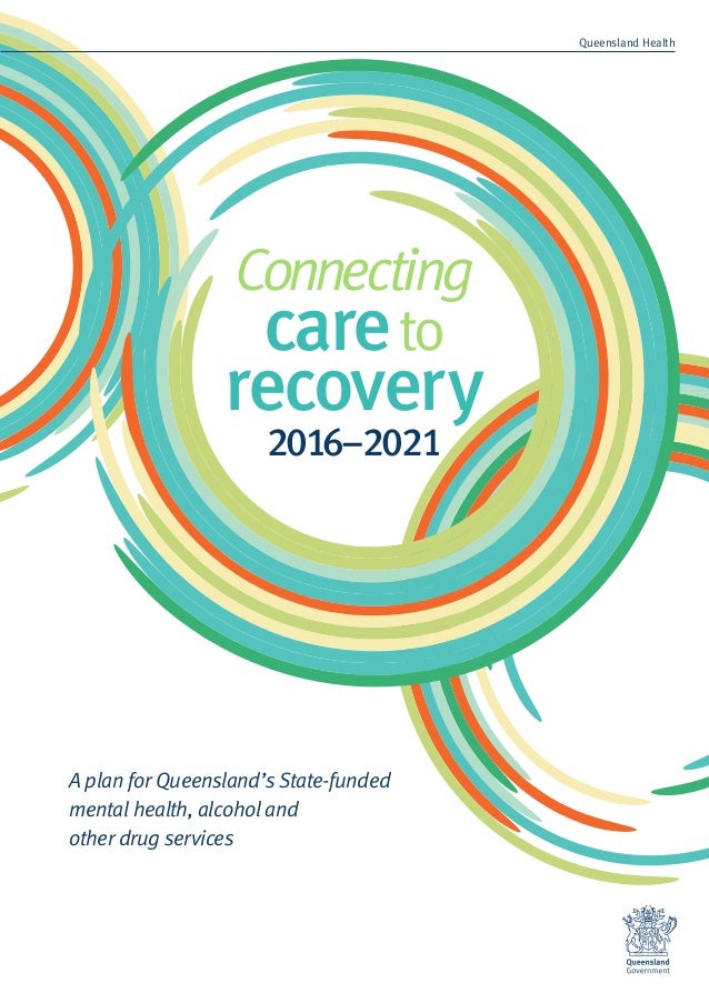 Connecting care and recovery 2016-2021
