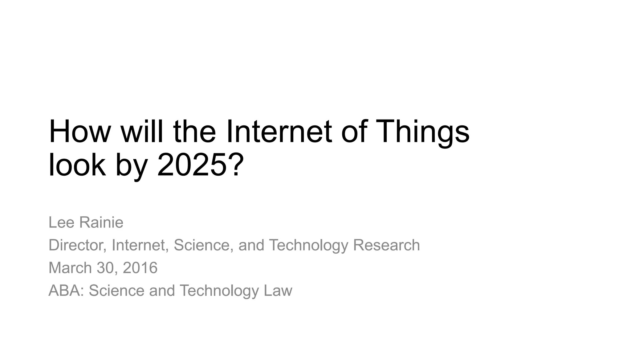 How will the of Things look by 2025? PPT