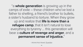 116
Christie insisted that the U.S. not even accept
5-year-old orphans
 