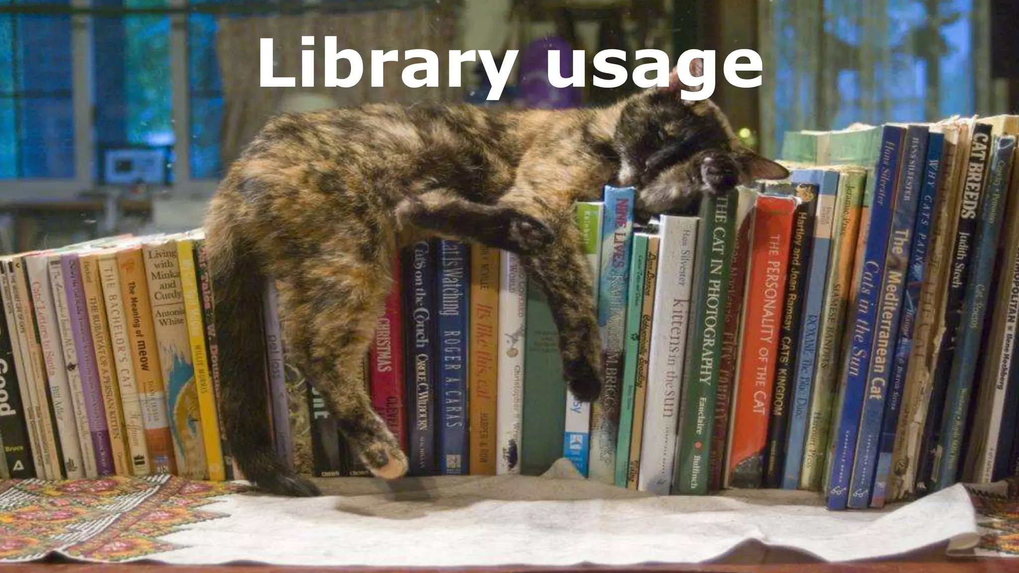 Library usage
 
