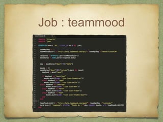 Job : teammood
 