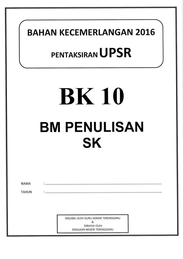 2016 Bk 10 Bm Penulisan Upsr