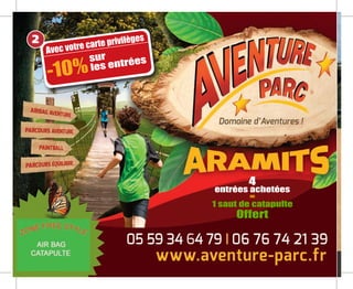 Avec votre carte privilèges
-10%
sur
les entrées
2
4
entrées achetées
=
1 saut de catapulte
Offert
 