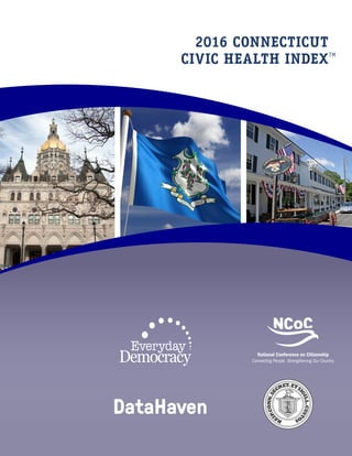 2016 CONNECTICUT
CIVIC HEALTH INDEXTM
 