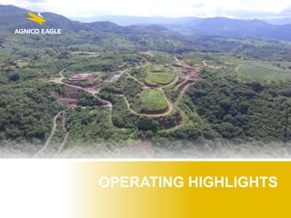 OPERATING HIGHLIGHTS
 