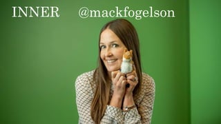 INNER @mackfogelson