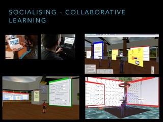 Exploratory and Collaborative Learning - Experience in Immersive Environments
