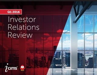 Q1 2016
Investor
Relations
Review
© 2016 iCIMS Inc. All Rights Reserved.
 