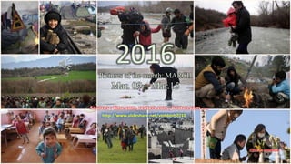 2016
Pictures of the month : MARCH
Mar. 09 – Mar. 15
vinhbinh
March 22, 2016 1
2016
Pictures of the month: MARCH
Mar. 09 – Mar.15
http://www.slideshare.net/vinhbinh2010
 