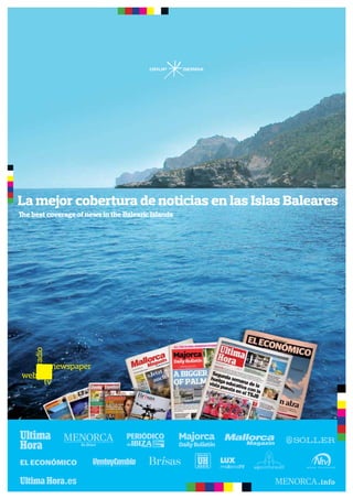 43
Firadefires
17novembre2016
EL EECONÓMICO
newspaper
radio
tv
web
La mejor cobertura de noticias en las Islas Baleares
The best coverage of news in the Balearic Islands
 