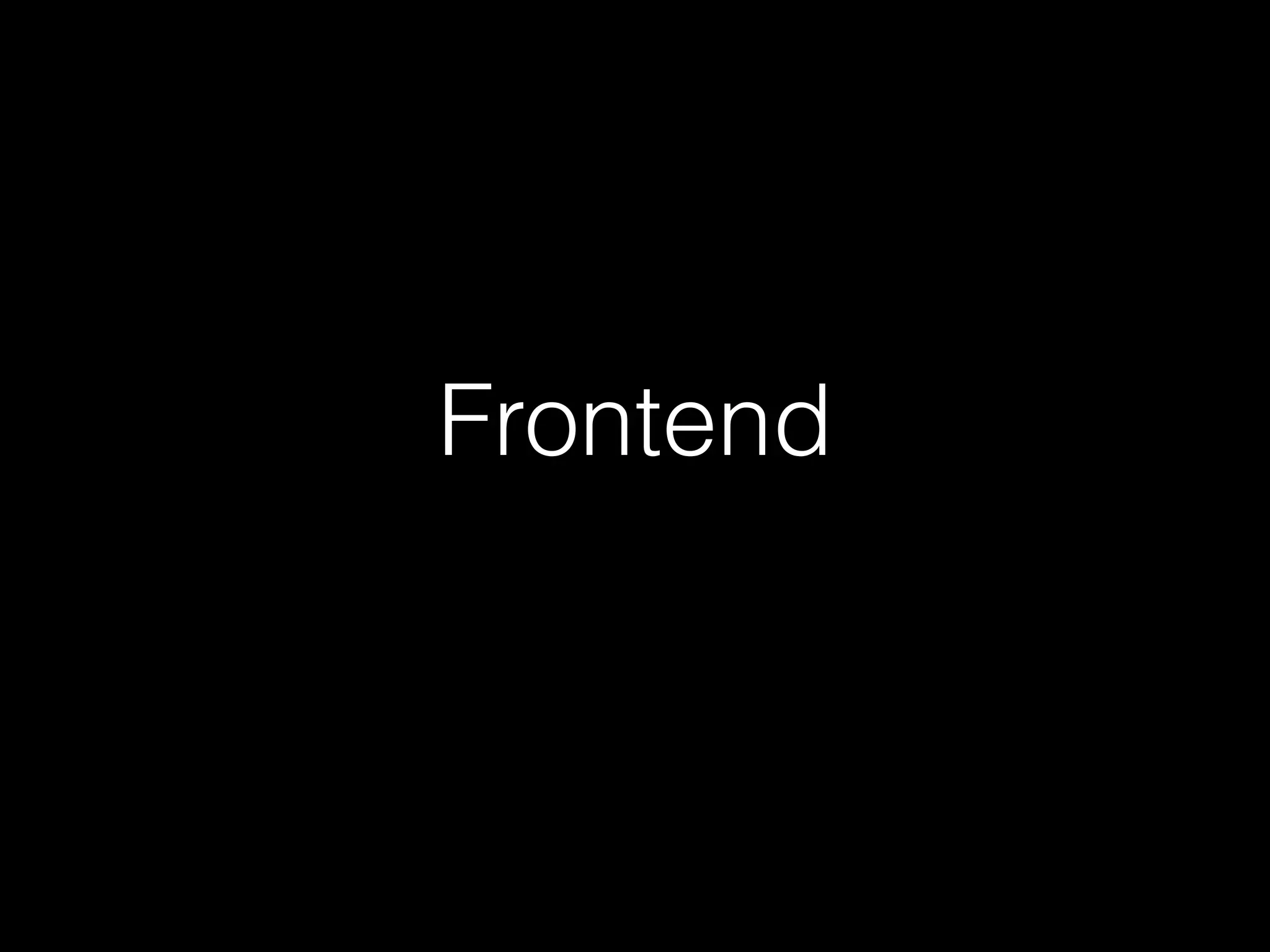 Frontend
 