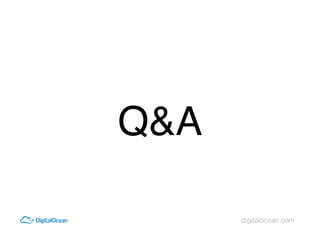 digitalocean.com
Q&A