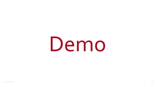 ©2016	
  Couchbase	
  Inc.
Demo
36
 