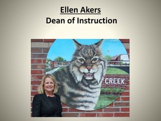 Ellen Akers
Dean of Instruction
 