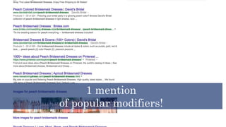 1 mention
of popular modifiers!
 