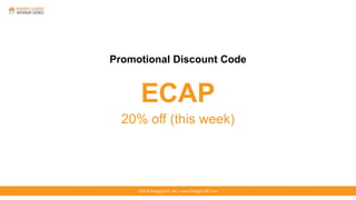 Promotional Discount Code
ECAP
20% off (this week)
©2016 EnergyCAP, Inc. ▪ www.EnergyCAP.com
 