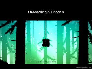 Onboarding & Tutorials
https://playfeist.net
 
