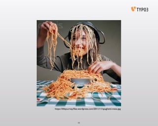11
https://ilifejourney.ﬁles.wordpress.com/2011/11/spaghetti-mess.jpg
 
