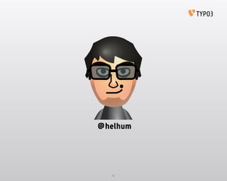 2
@helhum
 