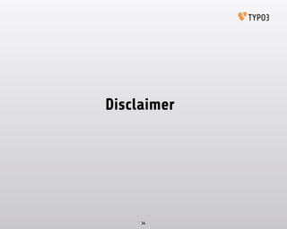 Disclaimer
36
 