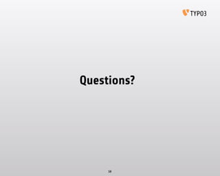 Questions?
58
 