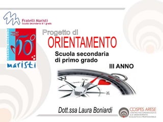 Scuola secondaria
di primo grado
III ANNO
 