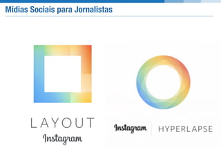 Mídias Sociais para Jornalistas
 