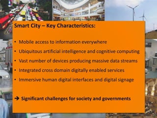 September 2016 SMART CITY 3
SWITCHH
Intermodal Mobility
KATWARN
Disaster Alert
SCHOOL PLATFORM
Access to GLAM
Collections
...