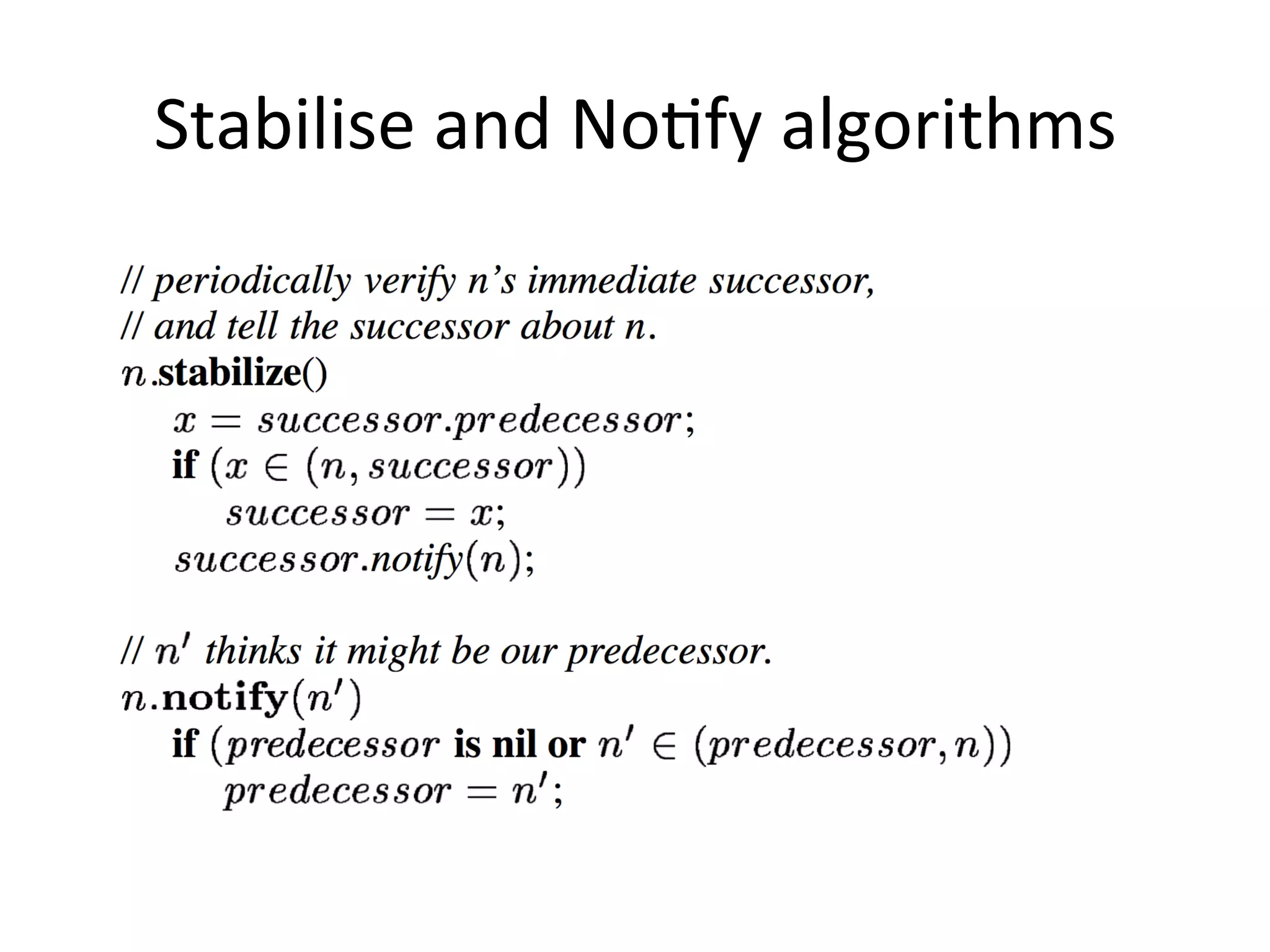 Stabilise	
  and	
  NoEfy	
  algorithms	
  
 