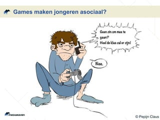Games maken jongeren asociaal?
© Pepijn Claus
 