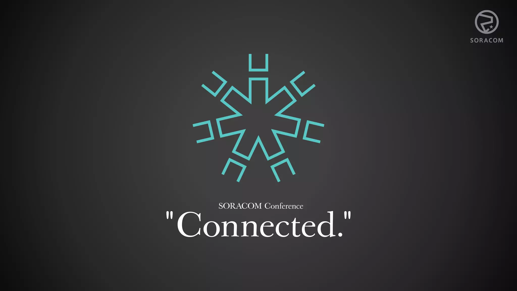 SORACOM Conference "Connected."2016 keynote