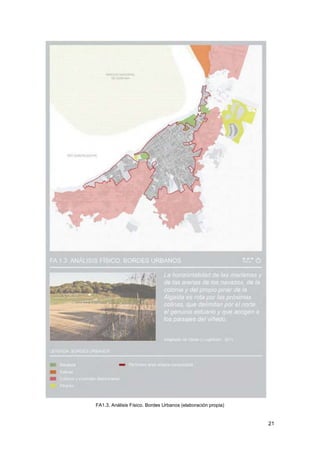 21
FA1.3. Análisis Físico. Bordes Urbanos (elaboración propia)
 
