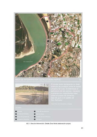 81
AI2.1. Área de Intervención. Detalle Zona Norte (elaboración propia)
 