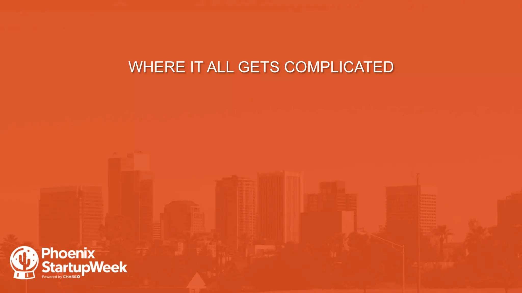 WHERE IT ALL GETS COMPLICATED
 