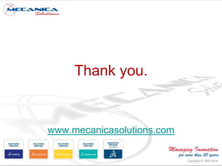 Thank you.
www.mecanicasolutions.com
 