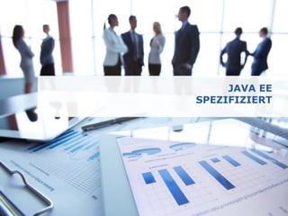 © Lynx-Consulting GmbH | www.lynx.de3
JAVA EE
SPEZIFIZIERT
 