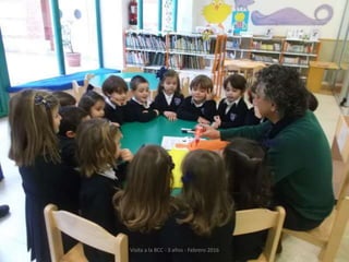 Visita a la BCC - 3 años - Febrero 2016
 