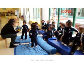 Visita a la BCC - 3 años - Febrero 2016
 