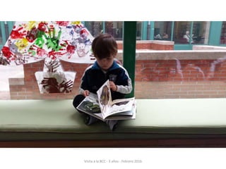 Visita a la BCC - 3 años - Febrero 2016
 