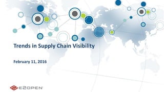 Trends in Supply Chain Visibility
February 11, 2016
 