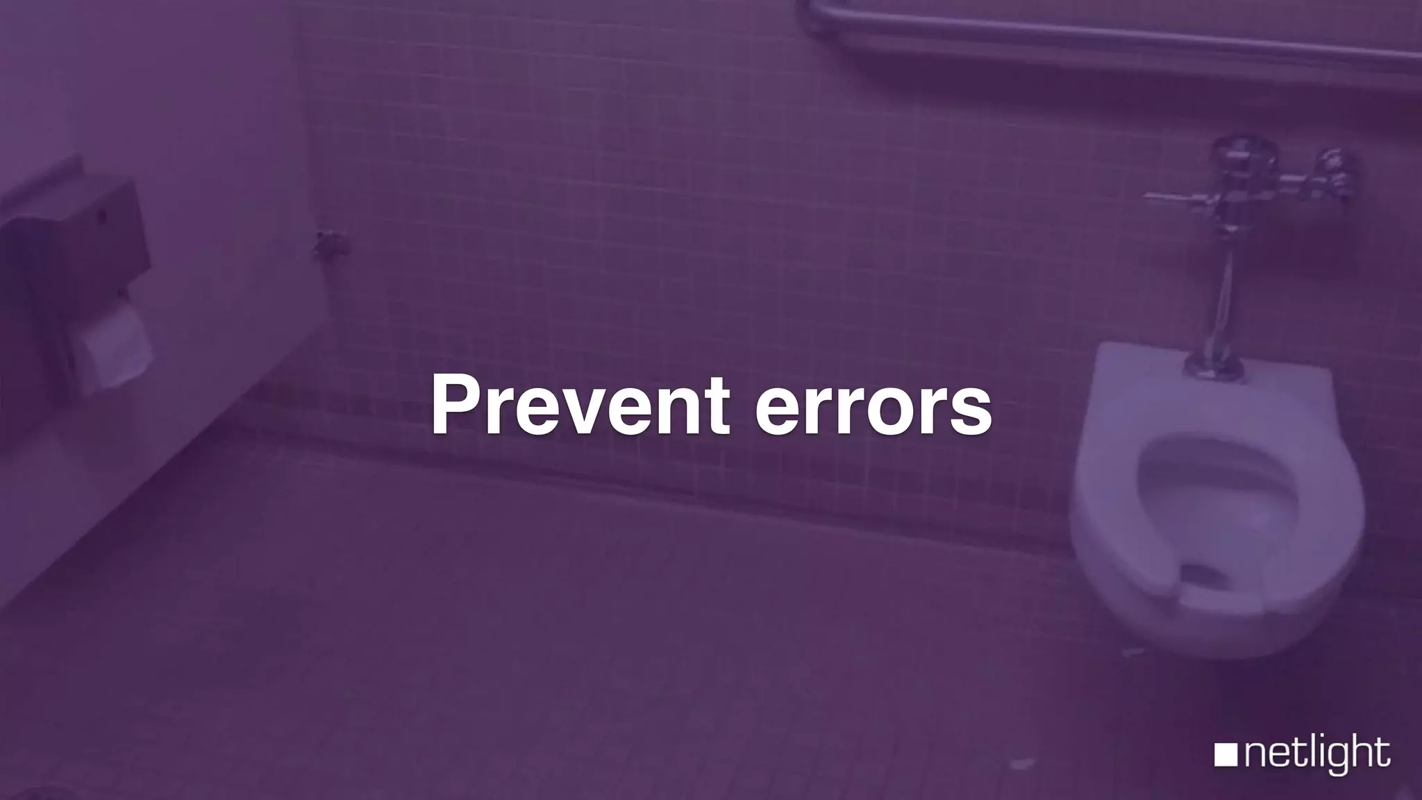 Prevent errors
 