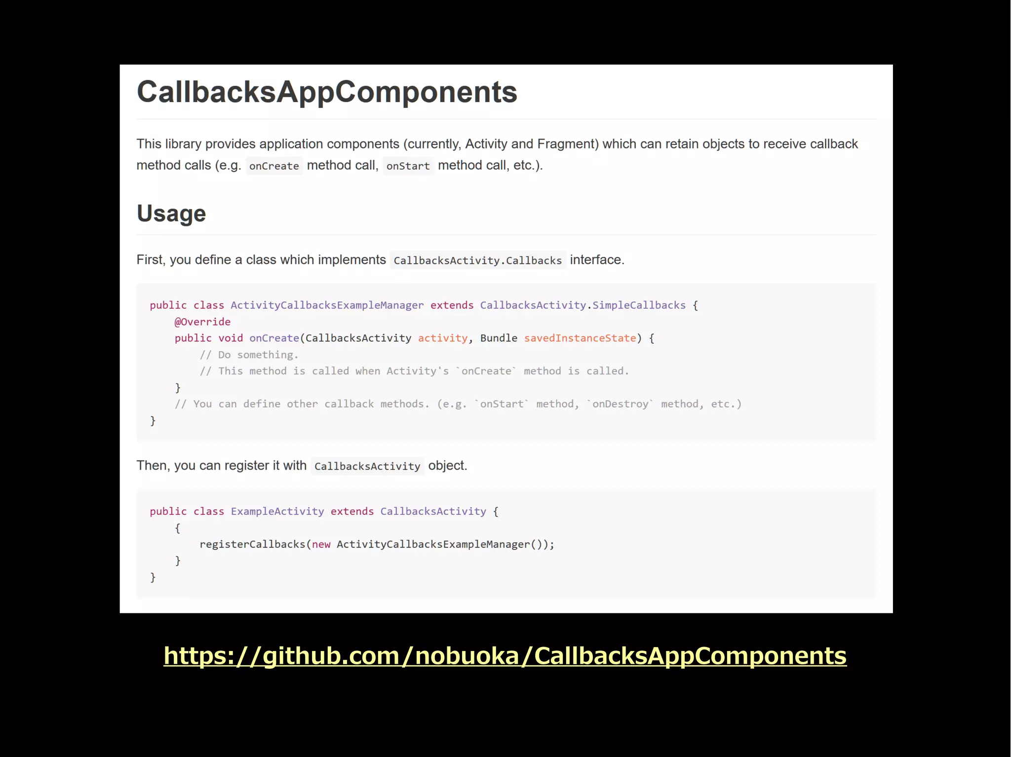 https://github.com/nobuoka/CallbacksAppComponents
 