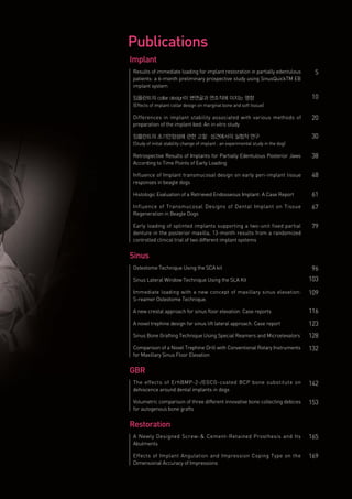 4 I Scientific Evidence 5IMPLANT I
Results of immediate loading for implant restoration in partially edentulous
patients: a 6-month preliminary prospective study using SinusQuickTM
EB
implant system
J Adv Prosthodont 2009;1:136-9
Jong-Hwa Kim1
, DDS, Young-Kyun Kim2
, DDS, MSD, PhD, Yang-Jin Yi3
, DDS, MSD, PhD,
Pil-Young Yun4
, DDS, MSD, PhD, Hyo-Jung Lee5
, DDS, MSD, Myung-Jin Kim6
, DDS, MSD,
In-Sung Yeo7
, DDS, MSD, PhD
1
Resident, 2
Associate Professor, 4
Assistant Professor, Department of Oral and Maxillofacial Surgery,
3
Associate Professor, 7
Assistant Professor, Department of Prosthodontics,
5
Assistant Professor, 6
Clinical Instructor, Department Of Periodontology, Section of Dentistry, Seoul National University
Bundang Hospital
ABSTRACT
STATEMENT OF PROBLEM. Many dental clinicians are concerned about immediate loading of
inserted implants. However, there have been few clinical studies surveying the success rates of im-
mediate loading, based on Korean implant systems. PURPOSE. The aim of this study was to evalu-
ate the outcome of immediate functional loading of the implant (SinusQuickTM
EB, Neobiotech Co.,
Seoul, Korea) in partially edentulous maxilla or mandible. MATERIAL AND METHODS. Total 15
implants were placed. Within 2 weeks after implant insertion, provisional implant-supported fixed
partial dentures were delivered to the patients. Quantitatively, marginal bone loss was measured
at the time of immediate loading, after 3-months of continued loading and at the last follow-up. The
mean follow-up period was 4.8 months. RESULTS. Mean marginal bone loss from implant surgery to
early loading, 3-months follow-up and last follow-up was 0.03 ± 0.07 mm, 0.16 ± 0.17 mm and 0.29 ±
0.19 mm. No implant failed up to 6 months after insertion, resulting in a 100% survival rate. CON-
CLUSION. Immediate loading exhibited high success rate in partial edentulism for up to 6 months.
Well-controlled long term clinical studies with large sample size are necessary to confirm this finding.
KEY WORDS. Immediate loading, Partially edentulous, Dental implant, Prospective clinical study,
Marginal bone loss
Implant
 