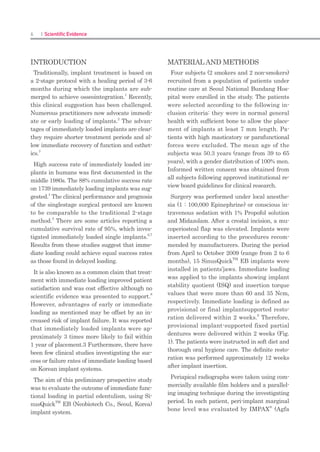 10 I Scientific Evidence 11IMPLANT I
임플란트의 collar design이 변연골과 연조직에 미치는 영향
대한치과보철학회지 2012년 50권 1호
유현상, 강선녀, 정창모, 윤미정, 허중보, 전영찬*
부산대학교 치의학전문대학원 치과보철학교실
연구 목적 :
임플란트 경부가 잘 설계된 경우 양호한 연조직 반응을 통해 변연골을 보존하는데 도움이 된다. 본 실험에서는 연, 경조직
경계부에 가장 가까이 위치하는 임플란트의 collar design이 변연골 변화와 연조직 반응에 미치는 영향을 동물실험을 통해
알아보고자 하였다.
연구 재료 및 방법 :
2마리의 건강한 Beagle dog에 임플란트 collar design만 다른 두 종류의 임플란트(Neobiotech Co. Seoul, Korea)를 식립
하였다. Collar에 bevel 을 부여한 군(Bevel 군)과 “S”자 형태를 부여한 군(Bioseal 군)으로 나누어 마리 당 7개, 군당 7개,
총 14개의 임플란트를 무작위로 식립한 후 Healing abutment를 즉시 체결하였다. 디지털 표준구내 방사선사진을 이용해 4
주 간격으로 총 12주간 근원심 변연골 변화를 관찰하였고, 12주에 희생하여 조직학적 분석을 통해 협설 변연골 흡수 및 임플
란트 주변 연조직 반응을 평가하였다. Mann-Whitney test를 통해 동일한 방사선 사진 촬영 시점에서 근원심 변연골 변화
량 및 조직계측치를 군 간 비교하였고, Kruskal-Wallis test를 통해 방사선 사진상 근원심 변연골 변화량이 시간에 따른 차
이가 있는지 군 내 분석 한 후 Duncan test를 통해 사후 검증하였다(α=.05).
결과 :
방사선학적 분석 결과 각 촬영 시점에서 두 군간 근원심 변연골 변화량의 차이를 보이지 않았다(P>.05). 군 내에서 시간에
따른 근원심 변연골의 흡수량을 분석한 결과 Bevel 군에서는 시간에 따른 차이를 보이지 않았으나 (P>.05), Bioseal 군에서
는 시간에 따른 차이를 보였으며, 4주및8주와 비교했을 때 12주에서 변연골의 증가를 보였다(P<.05). 조직학적 분석 결과
협설측 변연골 흡수량에서 두 군간 차이를 보이지 않았으나 (P>.05), Bevel 군에 비해 Bioseal 군에서 더 견고한 결합조직부
착을 관찰할 수 있었으며, 생물학적 폭경의 값은 두 집단 간 차이를 보이지 않은 반면에 (P>.05), 접합상피부착은 Bevel 군
에서 유의하게 길었고, 결합조직부착은 Bioseal 군에서 더 길게 나타났다 (P<.05).
결론 :
Bevel 군에 비해 Bioseal 군에서 결합조직부착은 길게 형성된 반면에 접합상피부착은 더 짧게 나타났으며, 생물학적 폭경
과 초기 변연골 흡수에는 차이가 없음을 알 수 있었다. 연조직 반응의 차이가 실제 기능하중 하에서 변연골 변화에 미치는 영
향에 대해서 향후 연구가 필요할 것으로 생각된다. (대한치과보철학회지 2012;50:21-8)
주요단어 :
Collar design; 변연골흡수; 생물학적 폭경; 결합조직부착; 접합상피부착; Bioseal
Effects of implant collar design on marginal bone and soft tissue
Hyun-Sang Yoo, DDS, Sun-Nyo Kang, DDS, MSD, Chang-Mo Jeong, DDS, MSD, PhD,
Mi-Jung Yun, DDS, MSD, Jung-Bo Huh, DDS, MSD, PhD, Young-Chan Jeon*, DDS, MSD, PhD
Department of Prosthodontics, School of Dentistry, Pusan National University, Yangsan, Korea
Purpose :
The purpose of this study was to investigate the effects of implant collar design on marginal bone
change and soft tissue response by an animal test.
Materials and Methods :
Two types of Implant (Neobiotech Co. Seoul, Korea) that only differs in collar design were planted
on two healthy Beagle dogs. The implants were divided into two groups, the first group with a bev-
eled collar (Bevel Group) and the second group with “S” shaped collar (Bioseal group). Standardized
intraoral radiographs were used to investigate the mesio-distal change of the marginal bone. Histo-
logical analysis was done to evaluate the bucco-lingual marginal bone resorption and the soft tissue
response adjacent to the implant. Mann-Whitney test was done to compare the mesio-distal marginal
bone change at equivalent time for taking the radiographs and the tissue measurements between the
groups
Results :
Radiographic and histological analysis showed that there was no difference in marginal bone
change between the two groups (P>.05). Histological analysis showed Bioseal group had more rigid
connective tissue attachment than the Bevel group. There was no difference in biological width
(P>.05). Bevel group showed significantly longer junctional epithelium attachment and Bioseal group
showed longer connective tissue attachment (P<.05).
Conclusion :
For three months there were no differences in marginal bone change between the Bevel group and
the Bioseal group. As for the soft tissue adjacent to the implant, Bioseal group showed longer connec-
tive tissue attachment while showing shorter junctional epithelium attachment. There were no dif-
ferences in biologic width. (J Korean Acad Prosthodont 2012;50:21-8)
Key words :
Collar design; Marginal bone resorption; Biologic width; Cnnective tissue attachment; Junctional
epithelium attachment; Bioseal
 