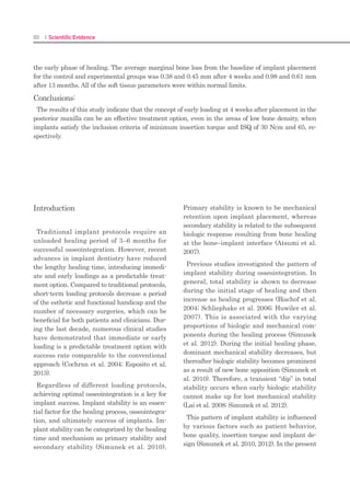 158 I Scientific Evidence 159GBR I
have been reported. Small particles showed
more rapid resorption, greater surface area,
and enhanced osteogenesis compared with
large particles.19-22
Many studies have sug-
gested particles of various size for grafting and
bone regeneration.20,23,24
Decalcified freezedried
bone allografts (DFDBAs) ranging from 250
to 420μm showed better bone induction than
DFDBA ranging from 1,000 to 2,000 μm.25
However, other researchers have shown that
bone particles ranging from 500 to 1,000 μm
result in more new bone formation than larger
particles after 4 weeks.22,26-28
Based on these
data, two types of particle-sized bone graft ma-
terials are available on the market: 250 to 1,000
μm, or  1,000 μm.
Bone particles collected during implant site
preparation have been studied. Characteris-
tics of mesenchymal stem cells were found in
stromal cells from bone chips during implant
osteotomy.29
The authors isolated human al-
veolar bone derived stromal cells from the bone
chips. These cells were positive for early mes-
enchymal stem cell markers such as STRO-1
and CD146. The quality of the bone particle
can be influenced by the drilling speed, drilling
time, and the drill’s shape. Jeong et al18
studied
the effect of implant drilling speed on the com-
position of the particles collected during site
preparation with the Brånemark system drill.
They used 1,500 rpm and 800 rpm speeds dur-
ing the collection of the bone particles in the bo-
vine mandible. The drilling speed did not affect
the total volume and weight of the bone debris.
However, drilling at 800 rpm produced a larger
percentage of large particles ( 500 μm) than
drilling at 1,500 rpm. In the present study,
the amount of LP was greater in Tests 1 and 2
(300 rpm) than in Test 3 (200 rpm). Park et al6
studied the effect of implant drill design on par-
ticle size and found that tapered- and stepped-
shaped drills produced smaller bone particles
than parallel- or tapered-shaped drills. They
also reported that the group in which osteot-
omy was performed at 2,000 rpm had signifi-
cantly more large particles ( 500 μm) than the
group with osteotomy performed at 1,000 rpm.
The authors suggested that other factors such
as drill geometry had a larger influence on bone
particle size than drilling speed. In their study,
the parallel twisted drill was a more favorable
design for collecting larger bone particles and
a greater collectable quantity of bone than the
tapered stepped-shaped drill. They also re-
ported that drills with a large web and narrow
flute produced more small particles and a lower
amount of bone particles. In the present study,
Test 3 collected fewer bone particles than Tests
1 and 2. The difference in drill design could
explain this result. In clinical situations, Test
3 without using the stop during implant site
preparation could collect acceptable amounts of
bone particles without an additional donor site.
The donor site could be another factor affect-
ing particle properties (Table 5). In the present
study, the donor site was bovine mandible body
with cortical bone thickness of approximately
5 mm. Because all three devices were mounted
with a 4-mm stop, all collected bone particles
were cortical bone. The cortical bone thickness
in the human mandible is usually less than 4
Table 2 Wet volume (mL) of the bone particles collected from the
three different bone collecting devices (mean ± standard deviation)
Particle size Test 1 Test 2 Test 3 P value
Total 0.531 ± 0.060 0.491 ± 0.049* 0.237 ± 0.043  .001
 500 μm (SP) 0.007 ± 0.008 0.017 ± 0.009 0.063 ± 0.018  .001
500–1,000 μm (MP) 0.034 ± 0.012 0.053 ± 0.022 0.112 ± 0.019  .001
 1,000 μm (LP) 0.510 ± 0.064 0.430 ± 0.067 0.021 ± 0.016  .001
≥ 500 μm (MP + LP) 0.544 ± 0.062 0.483 ± 0.053 0.133 ± 0.026  .001
P value  .001  .001 .001
* There were no significant differences between Tests 1 and 2 (P = .088).
Table 4 Total dry weight (mg) of bone particles collected from the
three different bone collecting devices (mean ± standard deviation)
Particle size Test 1 Test 2 Test 3 P value
Total dry weight 0.099 ± 0.020 0.082 ± 0.009* 0.046 ± 0.011  .001
* No significant differences between Tests 1 and 2 (P = .052).
Table 3 Dry volume (mL) of the bone particles collected from the three
different bone collecting devices (mean ± standard deviation)
Particle size Test 1 Test 2 Test 3 P value
Total 0.468 ± 0.081 0.406 ± 0.079* 0.119 ± 0.032  .001
 500 μm (SP) 0.006 ± 0.002 0.010 ± 0.006 0.044 ± 0.018  .001
500–1,000 μm (MP) 0.040 ± 0.041 0.037 ± 0.013†
0.083 ± 0.024  .001
 1,000 μm (LP) 0.511 ± 0.080 0.415 ± 0.075 0.012 ± 0.004  .001
≥ 500 μm (MP + LP) 0.551 ± 0.085 0.452 ± 0.081 0.094 ± 0.023  .001
P value  .001  .001 .001
*No significant differences between Tests 1 and 2 (P = .096).
†
No significant differences between Tests 1 and 2 (P = .445).
Fig 4 The measurement of wet volume (mL) of the
bone particles from the three bone collecting devices.
Fig 7 The size distribution of bone particles from three bone
collecting devices.
Fig 5 The measurement of dry volume (mL) of the
bone particles from the three bone collecting devices.
Figs 6a to 6c Microscopic views of bone particles (original magnification ×12.5): (a) Test 1; (b) Test 2; (c) Test 3.
1.0 mm 1.0 mm 1.0 mm
 