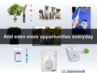 And even more opportunities everyday
@opendatasoft
 