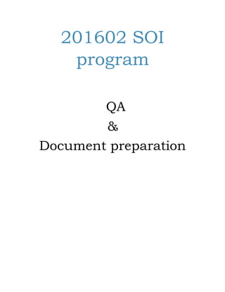 201602 SOI
program
QA
&
Document preparation
 