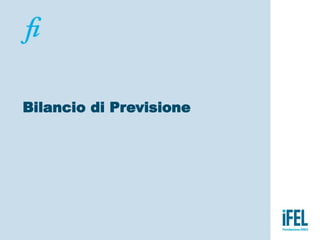 Bilancio di Previsione
 