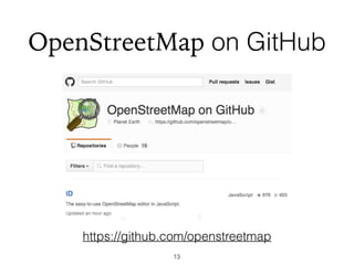 OpenStreetMap on GitHub
13
https://github.com/openstreetmap
 